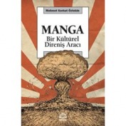 Manga - Bir K�lt�rel Direni� Arac�