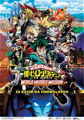 My Hero Academia The Movie: World Heroes� Mission 26 Kas�m�da T�rkiye�de Sinemalarda!
