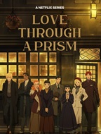 Hana Yori Dango (Boys Over Flowers) animesinin mimar� Yoko Kamio'nun yeni �al��mas� Love Through a Prism �nternet Platformun'nda yay�nda